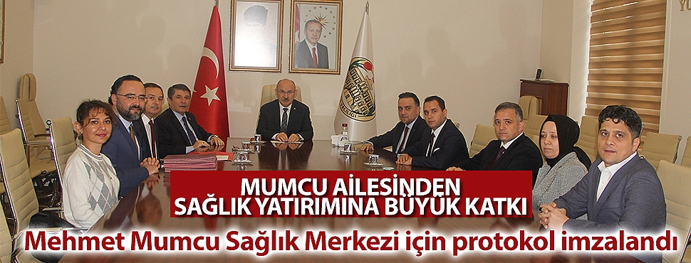Mehmet Mumcu Sağlık Merkezi için protokol imzalandı