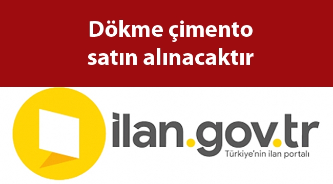 Dökme çimento satın alınacaktır