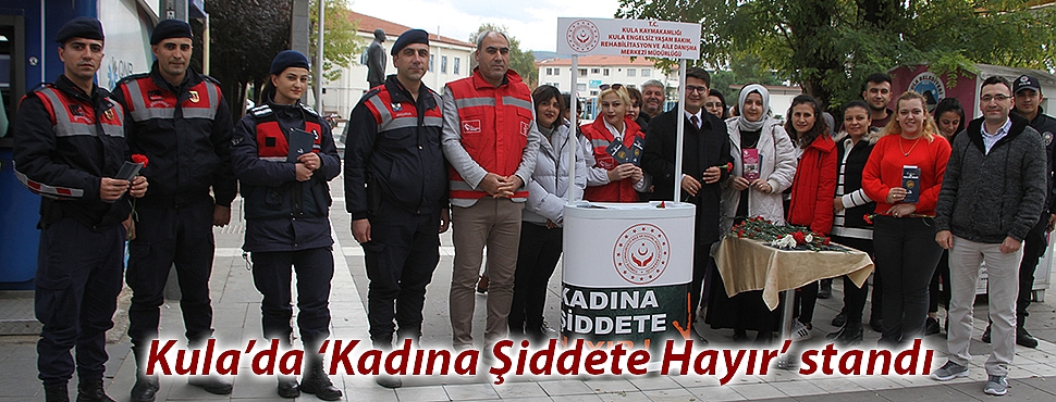 Kula’da ‘Kadına Şiddete Hayır’ standı