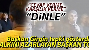 Başkan Girgin tepki gösterdi; “HALKINI AZARLAYAN BAŞKAN TOSUN”