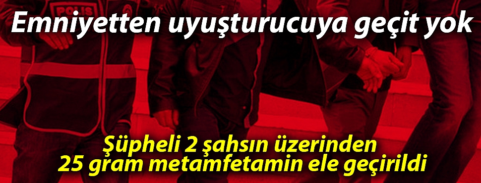 Kula İlçe Emniyetten uyuşturucuya geçit yok