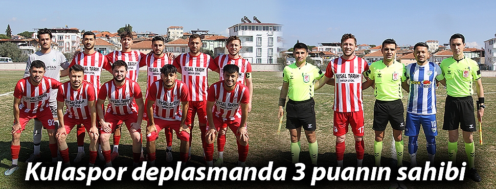Kulaspor deplasmanda 3 puanın sahibi