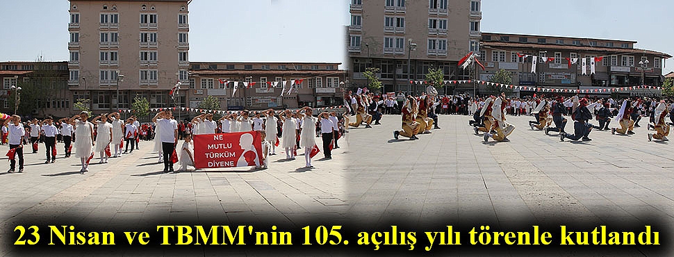 23 Nisan ve TBMM'nin 105. açılış yılı törenle kutlandı