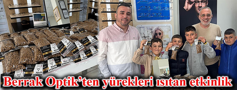 Berrak Optik’ten yürekleri ısıtan etkinlik
