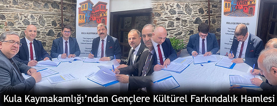 Kula Kaymakamlığı'ndan Gençlere Kültürel Farkındalık Hamlesi
