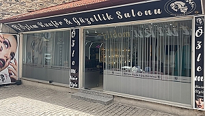 Özlem Kuaför ve Güzellik Salonu yeni yerinde hizmete başladı