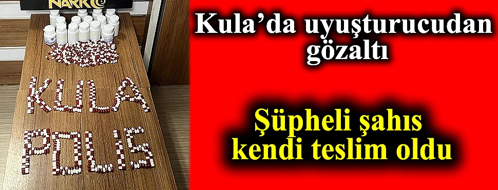 Kula’da uyuşturucudan gözaltı