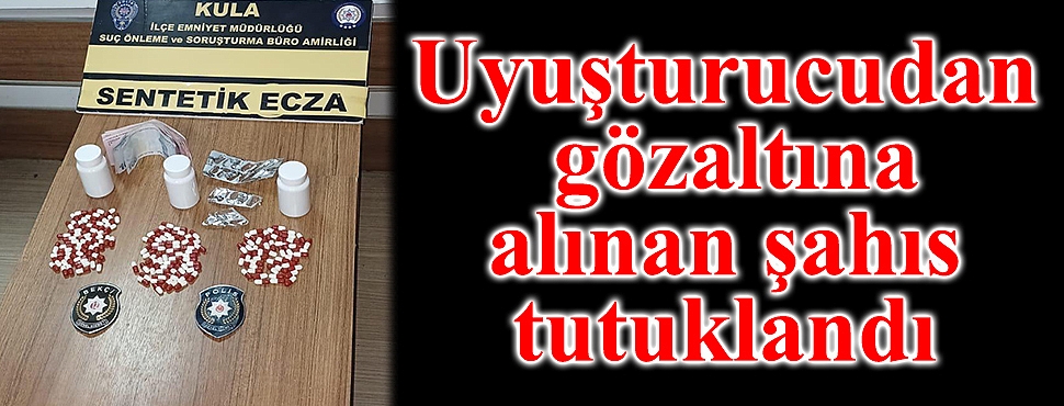 Uyuşturucudan gözaltına alınan şahıs tutuklandı