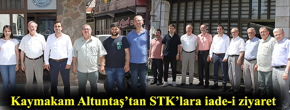 Kaymakam Altuntaş’tan STK’lara iade-i ziyaret