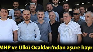 MHP ve Ülkü Ocakları'ndan aşure hayrı