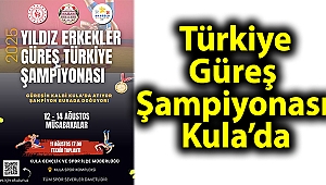 Anadolu Yıldızlar Ligi Türkiye Güreş Şampiyonası Kula’da