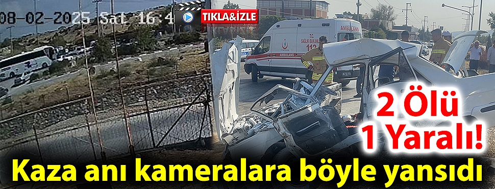 Kaza anı kameralara böyle yansıdı 