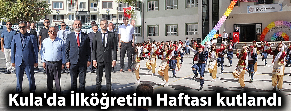 Kula'da İlköğretim Haftası kutlandı