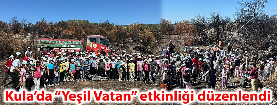 Kula’da “Yeşil Vatan” etkinliği düzenlendi