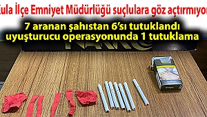 Kula İlçe Emniyet Müdürlüğü suçlulara göz açtırmıyor