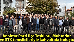 Anahtar Parti İlçe Teşkilatı, Muhtarlar ve STK temsilcileriyle kahvaltıda buluştu