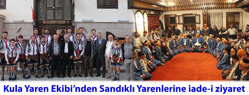 Kula Yaren Ekibi’nden Sandıklı Yarenlerine iade-i ziyaret