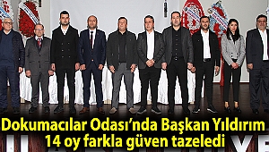 Dokumacılar Odası'nda Başkan Yıldırım 14 oy farkla güven tazeledi