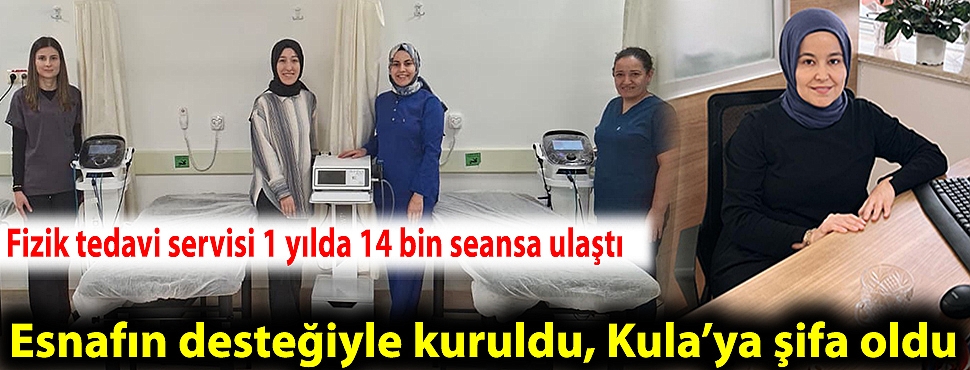 Esnafın desteğiyle kuruldu, Kula'ya şifa oldu