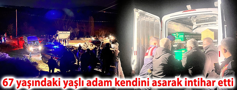 67 yaşındaki yaşlı adam kendini asarak intihar etti