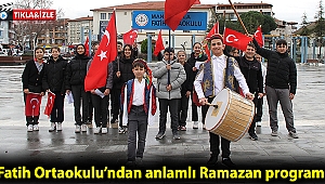 Fatih Ortaokulu’ndan anlamlı Ramazan programı