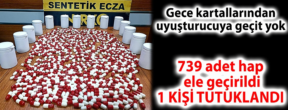 Gece kartallarından uyuşturucuya geçit yok 