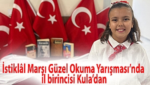 İstiklâl Marşı Güzel Okuma Yarışması’nda il birincisi Kula’dan