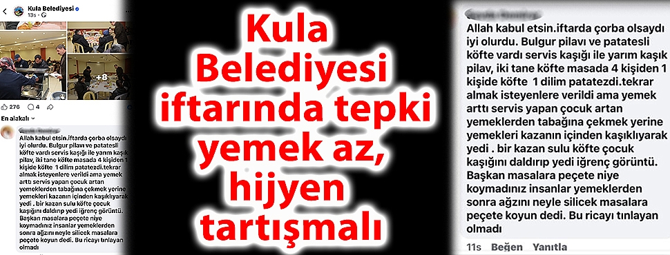 Kula Belediyesi iftarında tepki; yemek az, hijyen tartışmalı