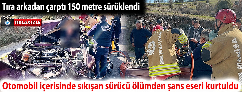 Otomobil içerisinde sıkışan sürücü ölümden şans eseri kurtuldu