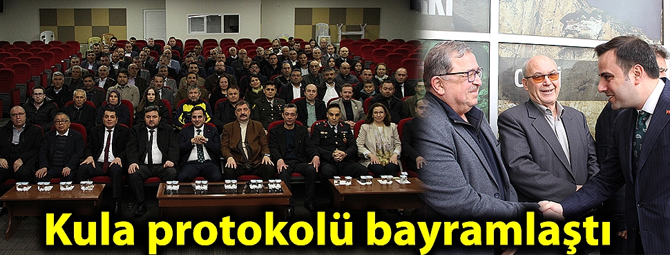 Kula protokolü bayramlaştı