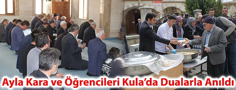 Ayla Kara ve Öğrencileri Kula’da Dualarla Anıldı