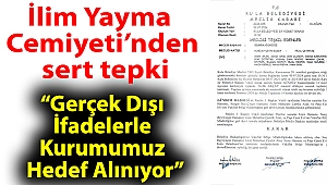 İlim Yayma Cemiyeti’nden sert tepki: “Gerçek Dışı İfadelerle Kurumumuz Hedef Alınıyor”