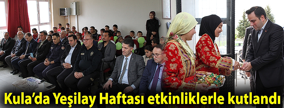 Kula’da Yeşilay Haftası etkinliklerle kutlandı