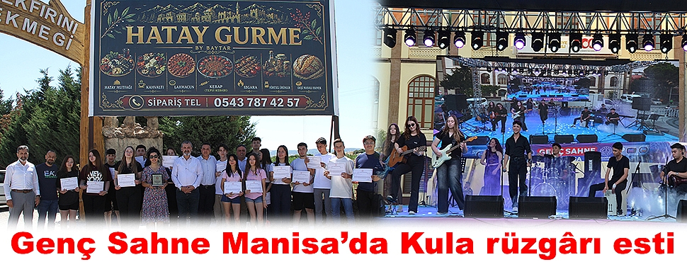 Genç Sahne Manisa’da Kula rüzgârı esti