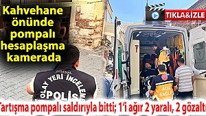 Kula’da tartışma pompalı saldırıyla bitti; 1’i ağır 2 yaralı, 2 gözaltı