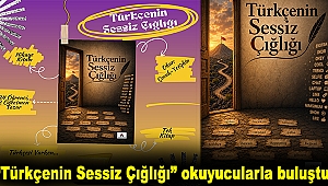 “Türkçenin Sessiz Çığlığı” okuyucularla buluştu